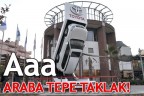 Aaa araba tepe taklak!