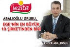 ABALIOĞLU GRUBU, EGE’NİN EN BÜYÜK 10 ŞİRKETİNDEN BİRİ
