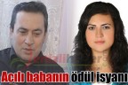 Acılı babanın ödül isyanı