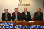 Acıpayam seçimlerine “şaibe karıştı” iddiası
