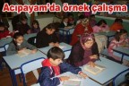 Acıpayam’da örnek çalışma