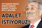 “ADALET İSTİYORUZ”