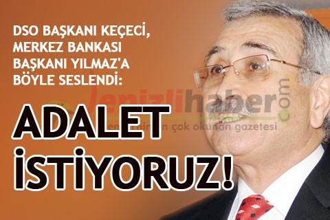 “ADALET İSTİYORUZ”