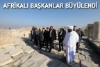 AFRİKALI BAŞKANLAR BÜYÜLENDİ