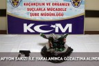AFYON SAKIZI İLE YAKALANINCA GÖZALTINA ALINDI