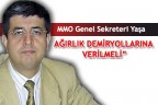 AĞIRLIK DEMİRYOLLARINA VERİLMELİ”
