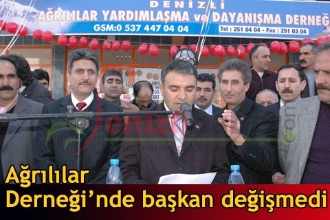 Ağrılılar Derneği’nde başkan değişmedi