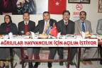 AĞRILILAR HAYVANCILIK İÇİN AÇILIM İSTİYOR