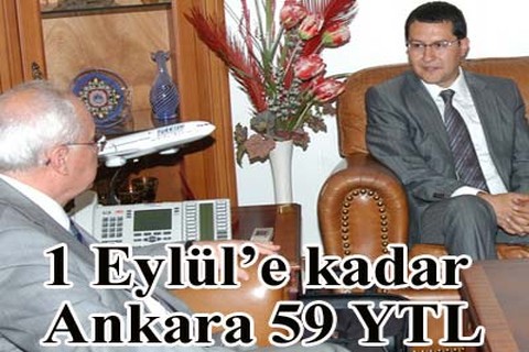 Ağustos sonuna kadar Ankara 59 YTL