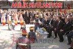 AHİLİK KUTLANIYOR