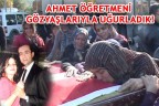 AHMET ÖĞRETMENİ GÖZYAŞLARIYLA UĞURLADIK!