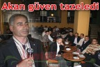 Akan güven tazeledi