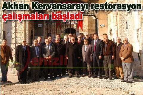 Akhan Kervansarayı restorasyon çalışmaları başladı