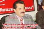 “AKP 8 yılda yandaşlarını kurum ve kuruluşların başına geçirdi