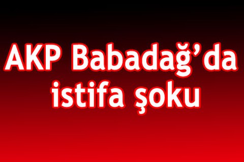 AKP Babadağ’da istifa şoku