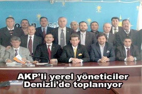 AKP’liler Denizli’de toplanıyor