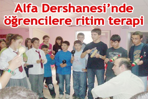 Alfa Dershanesi’nde öğrencilere ritim terapi