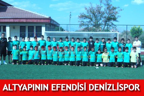 ALTYAPININ EFENDİSİ DENİZLİSPOR
