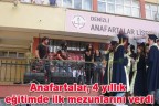 Anafartalar, 4 yıllık eğitimde ilk mezunlarını verdi