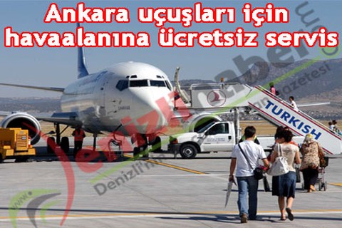 Ankara uçuşları için havaalanına ücretsiz servis