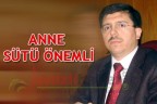 “Anne sütü önemli”