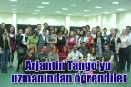 Arjantin Tango’yu uzmanından öğrendiler