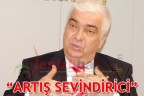 “ARTIŞ SEVİNDİRİCİ”