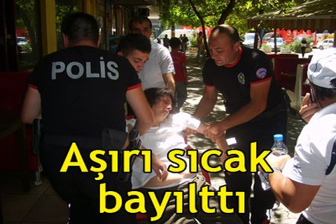 Aşırı sıcak bayılttı