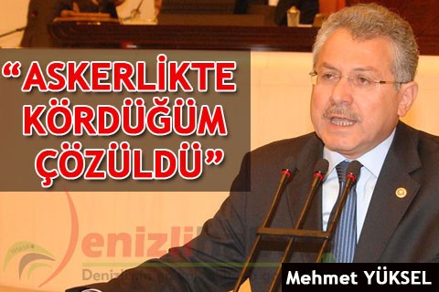 “ASKERLİKTE KÖRDÜĞÜM ÇÖZÜLDÜ”