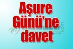 Aşure Günü’ne davet