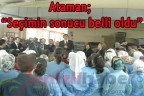 Ataman; Seçimin sonucu belli oldu