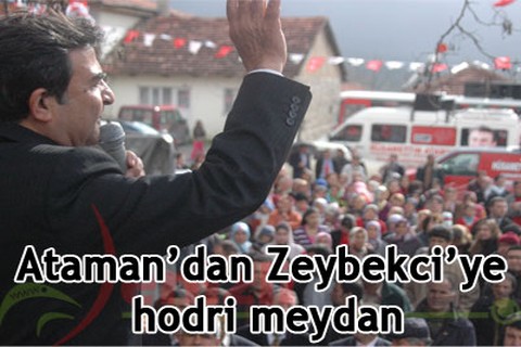 Ataman’dan Zeybekci’ye hodri meydan