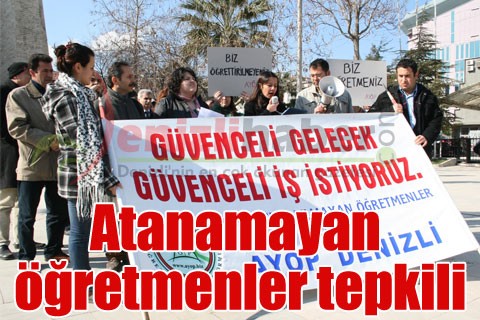 Atanamayan öğretmenler tepkili