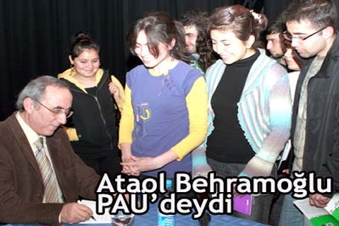 Ataol Behramoğlu PAÜ’deydi