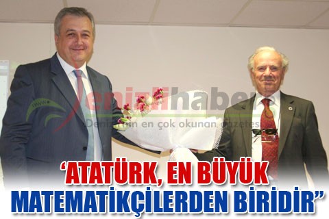 ‘Atatürk, en büyük matematikçilerden biridir”