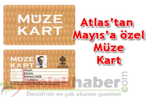 Atlas’tan Mayıs’a özel Müze Kart