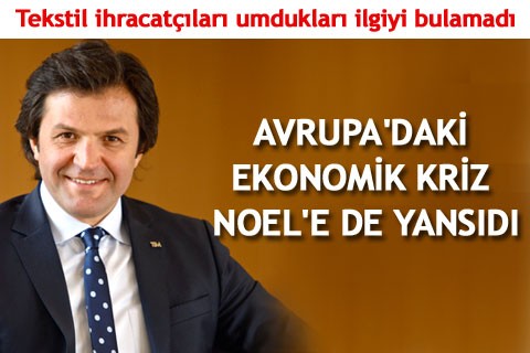 AVRUPA’DAKİ EKONOMİK KRİZ NOEL’E DE YANSIDI