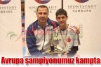 Avrupa şampiyonumuz kampta