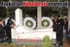 Avukatlar, Hüdai Oral’ı unutmadı