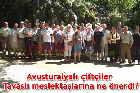 Avusturalyalı çiftçiler Tavaslı meslektaşlarına ne önerdi?