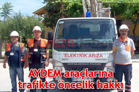AYDEM araçlarına trafikte öncelik hakkı