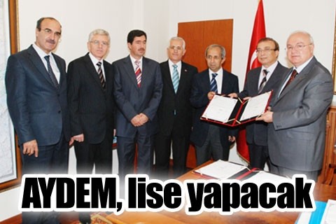 AYDEM, lise yapacak