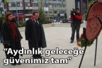 “Aydınlık geleceğe güvenimiz tam”