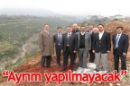 Ayrım yapılmayacak