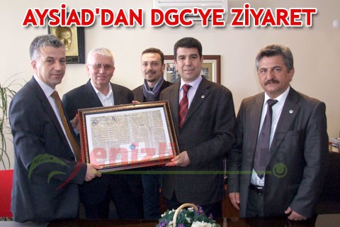 AYSİAD’DAN DGC’YE ZİYARET