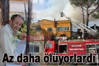 Az daha ölüyorlardı