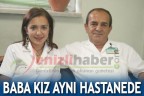 BABA KIZ AYNI HASTANEDE