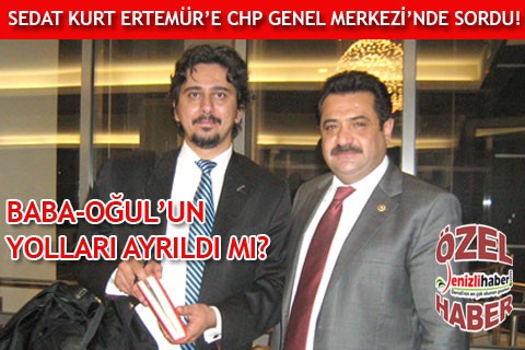 BABA-OĞUL’UN YOLLARI AYRILDI MI?