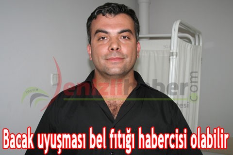 Bacak uyuşması bel fıtığı habercisi olabilir