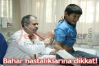 Bahar hastalıklarına dikkat!